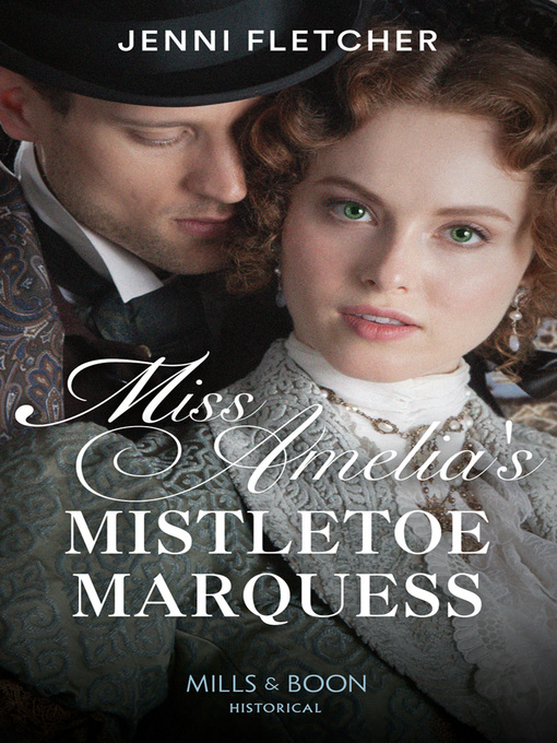 Title details for Miss Amelia's Mistletoe Marquess by Jenni Fletcher - Available